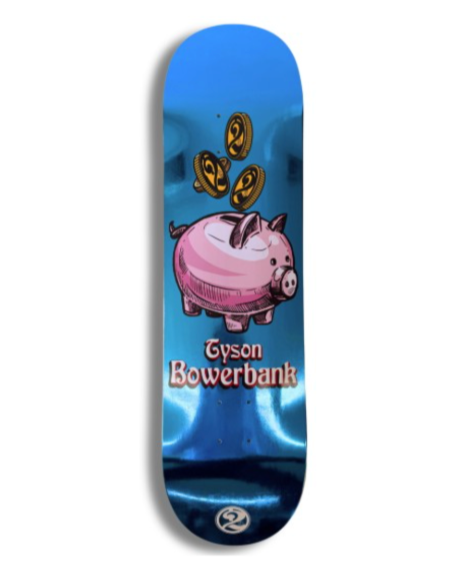 2 Cents Tyson Bowerbank Piggybank Deck 8.25