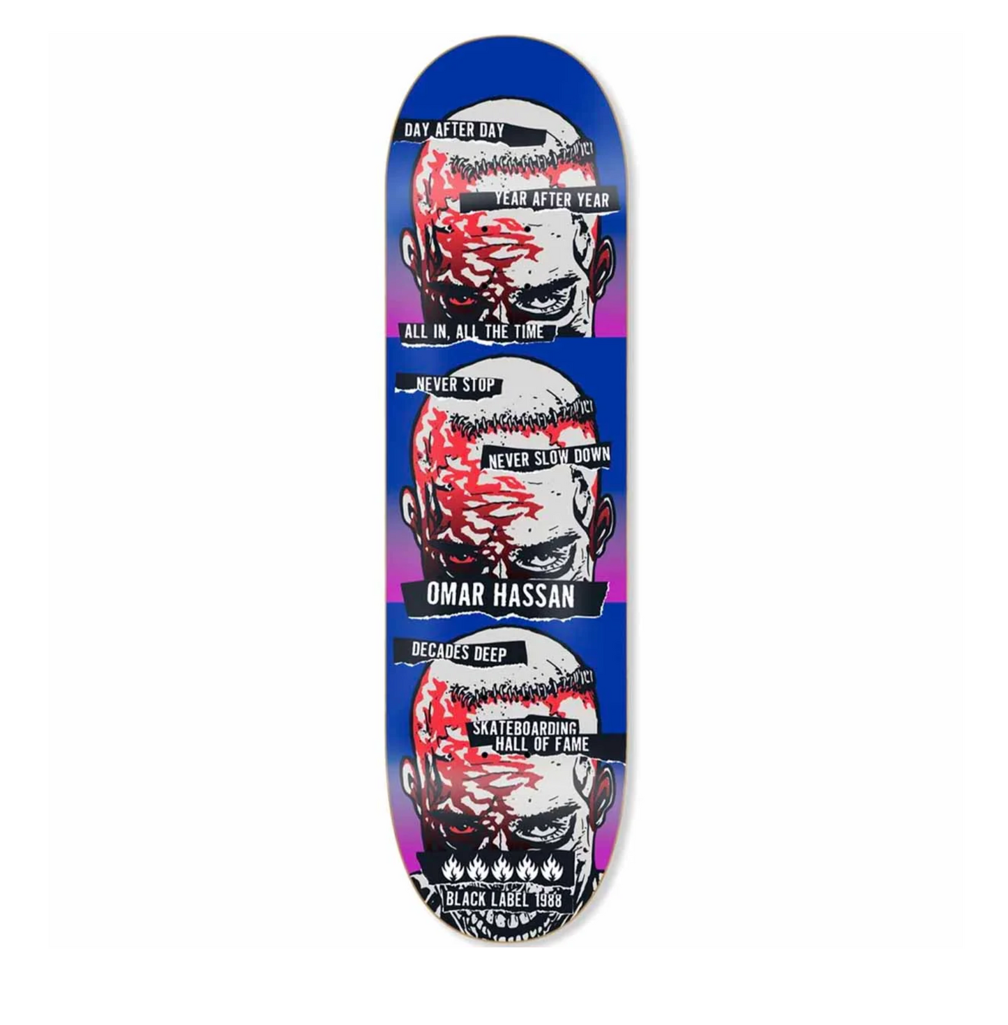 Black Label Omar Hassan Never Stop SHOF Edition Deck 8.5