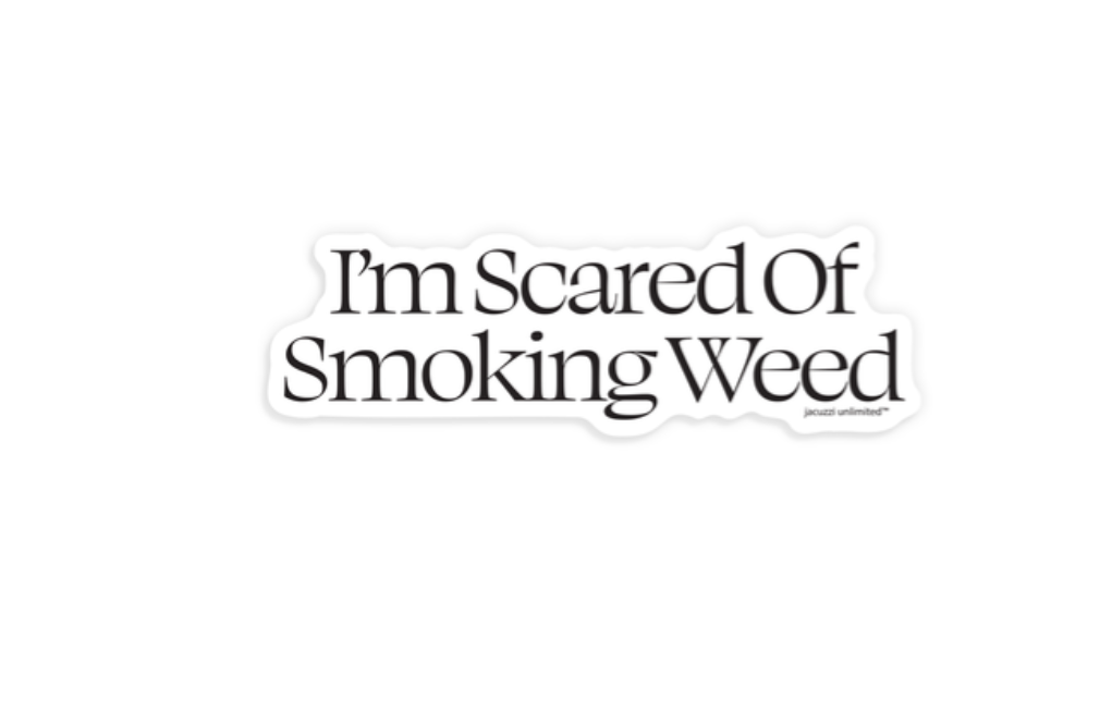 Jacuzzi Scared Weed Single Sticker